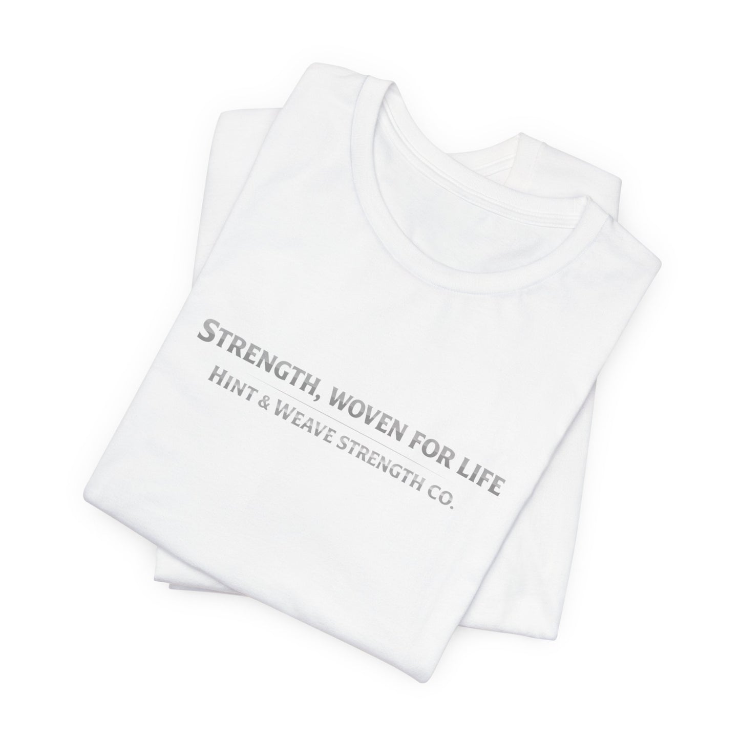 Hint & Weave Strength Co. Gym Tee — 'Strength, Woven for Life' Shirt